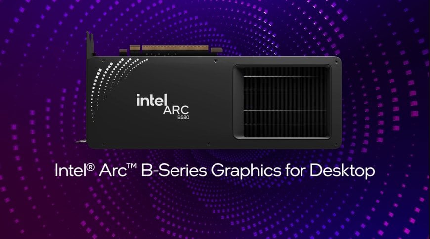 Intel Launches Arc B-Series Graphics Cards